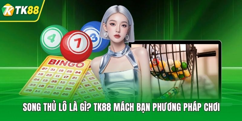 Song Thủ Lô